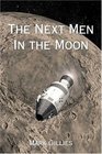 The Next Men in the Moon