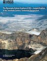 The NovaruptaKatmai Eruption of 1912Largest Eruption of the Twentieth Century Centennial Perspectives