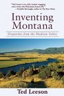 Inventing Montana Dispatches from the Madison Valley