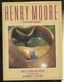 Henry Moore  An Ilustrated Biography