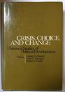 Crisis Choice and Change Historical Studies of Political Development