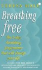 Breathing Free The 5day Breathing Programme That Will Change Your Life