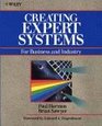 Creating Expert Systems for Business and Industry