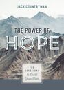 The Power of Hope 100 Devotions to Build Your Faith