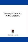 Fernley Manor V1 A Novel