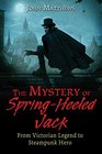 The Mystery of SpringHeeled Jack From Victorian Legend to Steampunk Hero