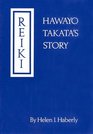 Reiki Hawayo Takata's Story