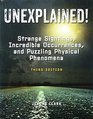 Unexplained Strange Sightings Incredible Occurrences and Puzzling Physical Phenomena