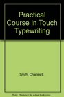 Practical Course in Touch Typewriting