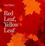 Red Leaf Yellow Leaf