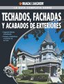 La Guia Completa sobre Techados Fachadas Y Acabados De Exteriores Segunda Edicion actualizada Proteja y embellezca el exterior de su casa