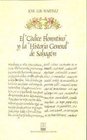 El Codice florentino y la Historia general de Sahagun