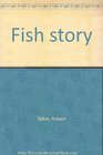 Fish story