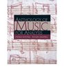 Anthology of Music for Analysis