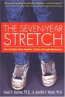 The SevenYear Stretch How Families Work Together to Grow Through Adolescence