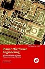Planar Microwave Engineering  A Practical Guide to Theory Measurement and Circuits