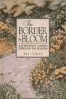 The Border in Bloom A Northwest Garden Through the Seasons