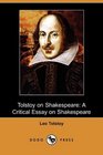 Tolstoy on Shakespeare A Critical Essay on Shakespeare