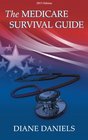 The Medicare Survival Guide: 2015 Edition