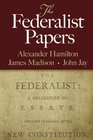 The Federalist Papers The New Constitution