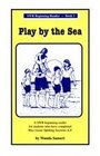 Play by the Sea