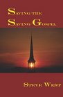 Saving The Saving Gospel
