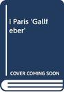 I Paris 'Gallfeber'