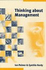 Thinking about Management  Implications of Organizational Debates for Practice