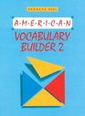 American Vocabulary Builder 2
