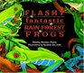 Flashy, Fantastic Rain Forest Frogs