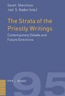 The Strata of the Priestly Writings