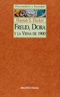 Freud Dora y la Viena de 1900