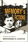 Memory's Fictions A Personal History