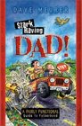 Stark Raving Dad A Fairly Functional Guide to Fatherhood