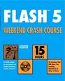 Flash 5 Weekend Crash Course