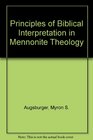Principles of Biblical Interpretation in Mennonite Theology