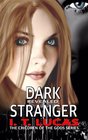 Dark Stranger Revealed (The Children Of The Gods) (Volume 2)