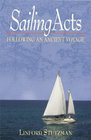 Sailing Acts Following an Ancient Journey