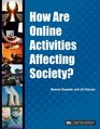 How Are Online Activities Affecting Society