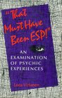 "That Must Have Been Esp!": An Examination of Psychic Experiences (Folklore Today)
