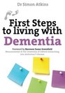 First Steps Living with Dementia