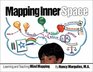 Mapping Inner Space Learning and Teaching Mind Mapping
