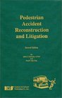 Pedestrian Accident Reconstruction and Litigation Second Edition