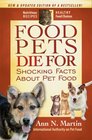 Food Pets Die For Shocking Facts About Pet Food