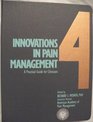 Innovations in Pain Management/4 Volumes in 3 Binders