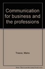 Communication for business and the professions
