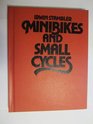 Minibikes and small cycles