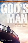 God's Man A Daily Devotional Guide to Christlike Character