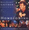 A Christmas Homecoming Bill And Gloria Gaither Present