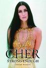 Cher Strong Enough